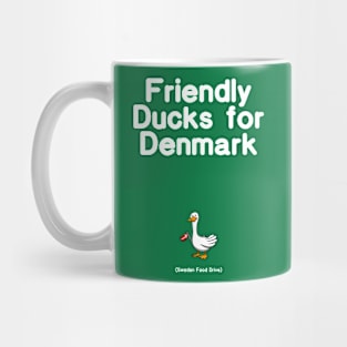 Friendly Ducks for Denmark! Mug